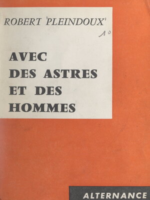 cover image of Le monde est fait avec des astres et des hommes